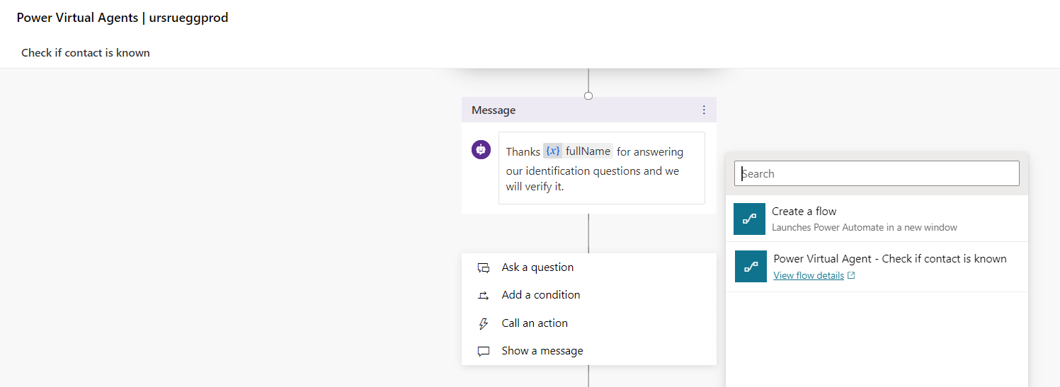 Now add a «Call an action» and choose «Create a flow». This will create a Power Automate flow template interacting with your Power Virtual Agent dialog.